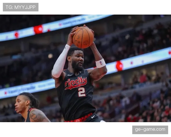 艾顿强势统治篮板赛场引领球队逆转取胜