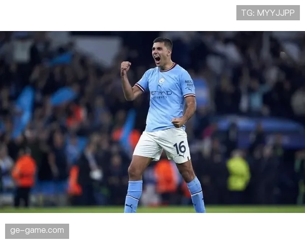 罗德里：以钢铁意志制霸中场，诠释核心成长之路